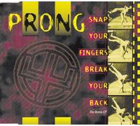 Prong - Snap Your Fingers Remix