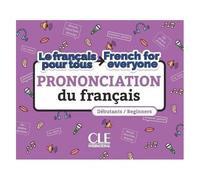 Prononciation Du Français Débutants