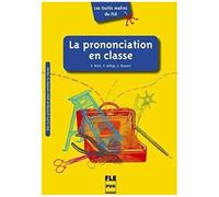 PRONONCIATION EN CLASSE (LA)