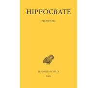 Pronostic Hippocrate (Auteur), Jacques Jouanna (Edité par)