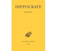 Pronostic - Hippocrate - Belles Lettres - broché - Livre