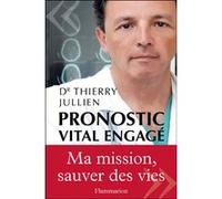 Pronostic vital engagé Thierry Jullien (Auteur)