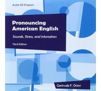 [(Pronouncing American English Audion CDs)] [Author: Gertrude F Orion] published on (June, 2011)