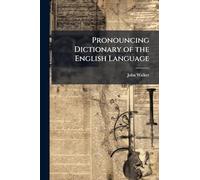 Pronouncing Dictionary of the English Language