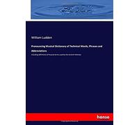 Pronouncing Musical Dictionary Of Technical Words, Phrases And Abbreviations