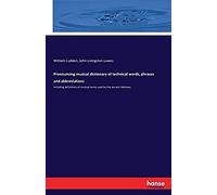 Pronouncing Musical Dictionary Of Technical Words, Phrases And Abbreviations