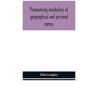 Pronouncing Vocabulary Of Geographical And Personal Names