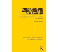 Pronouns and Word Order in Old English