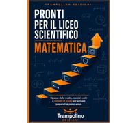 Pronti per il Liceo Scientifico | Matematica: Ripasso delle medie, esercizi svolti e metodo di studio per arrivare preparati al primo anno