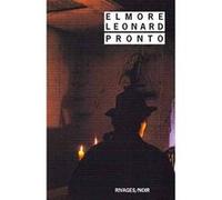 Pronto Elmore Leonard (Auteur), Michel Lebrun (Traduction)