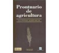 PRONTUARIO DE AGRICULTURA. CULTIVOS AGRÖCOLAS