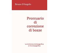 Prontuario di correzione di bozze: La revisione ortotipografica e microtipografica