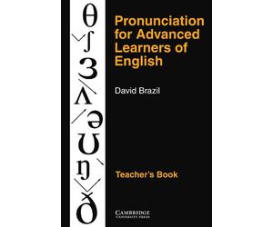 Pronunciation for Advanced Learners of English Teacher's book
