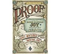 PROOF by Timothy Paul Jones Daniel Montgomery Timothy Paul Jones (Auteur)
