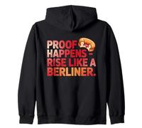 Proof Happens, Rise Like a Berliner Sweat à Capuche