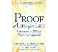 Proof of Life after Life by Paul Perry Paul Perry (Auteur)