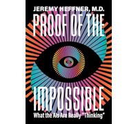 Proof of the Impossible: What the AIs Are Really "Thinking"