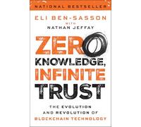 Proof of Trust – Guide pour les innovateurs : passé, présent et avenir des blockchains – Wiley-VCH