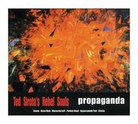 Ted Sirota – Propaganda – Importé (Naim)