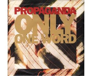 Propaganda - Only one word (1990) / Vinyl single [Vinyl-Single 7'']