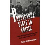 Propaganda State in Crisis - David Brandenberger - Yale University Press - Livre en Anglais - Paperback David BrandenbergerDavid Brandenberger (Auteur)