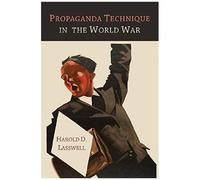 Propaganda Technique In The World War