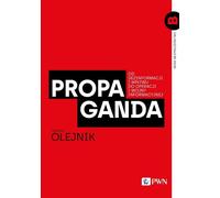 Propaganda - Łukasz Olejnik (littérature en polonais)