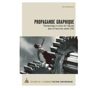 Propagande Graphique - Photomontage Et Culture De L'imprimé Dans La France Des Années 1930