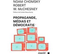 Propagande, médias et démocratie