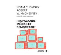 Propagande, medias et democratie - Noam Chomsky - Ecosociete Eds - broché - Essai