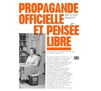 Propagande officielle et pensée libre