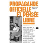Propagande officielle et pensée libre - Bertrand Russell - Zones - broché - Essai