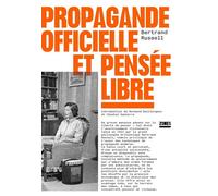 Propagande officielle et pensée libre - Bertrand Russell - Zones - ebook (ePub) - Livre