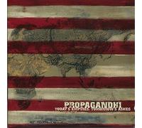 Propagandhi - Today's Empires, Tomorrow