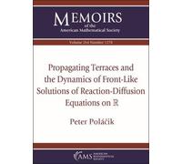 Propagating Terraces And The Dynamics Of Front-Like Solutions Of Reaction-Diffusion Equations On $\Mathbb {R}$ (Memoirs Of The American Mathematical Society)