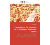 Propagation du son dans un écoulement fortement cisaillé - Joubert-L - Universitaires Europeennes - broché - Etude