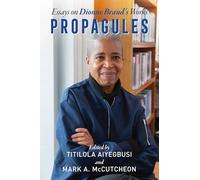 Propagules: Essays On Dionne Brand's Work