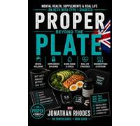 PROPER: Beyond the Plate: Mind, Mood, Supplements & the Social Reality of Living with Keto and Type 1 Diabetes