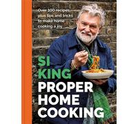 Proper Home Cooking - Si King - Seven Dials - ebook (ePub) - Livre