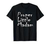 Proper Little Madam - Cute Cheeky Kids Love Fun School T-Shirt