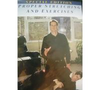 Proper Stretching And Exercises (Special Edition).