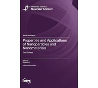 Properties and Applications of Nanoparticles and Nanomaterials: 2nd Edition