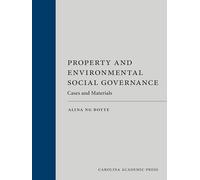 Property and Environmental Social Governance: Cases and Materials