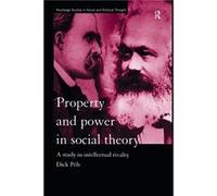 Property and Power in Social Theory - Dick Pels - Taylor amp Francis Ltd - Livre en Anglais - Paperback Dick PelsDick Pels (Auteur)