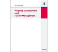 Property Management und Facility Management Bogenstätter, Ulrich (Auteur)