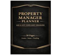 Property Manager Planner HUD & LIHTC Compliance Organizer 50-Page Subsidy & Tax Credit Tracking Planner