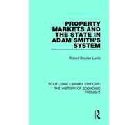 Property Markets And The State In Adam Smith's System