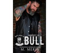 Property of Bull: Kings of Anarchy MC: South Dakota Book 1