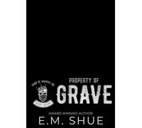 Property of Grave - E.M. Shue - Auto-Édition - ebook (ePub) - Livre