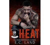 Property of Heat Kings of Anarchy MC: Virginia, #3 - E.C. Land - E.C. Land - ebook (ePub) - Livre